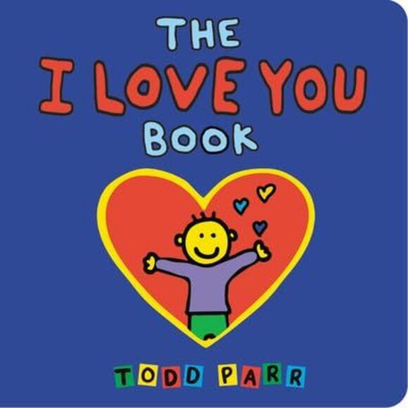 The I Love You Book -- Todd Parr - Picture 4 of 4